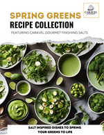 The Salty Chef - Spring Greens - Recipe Collection