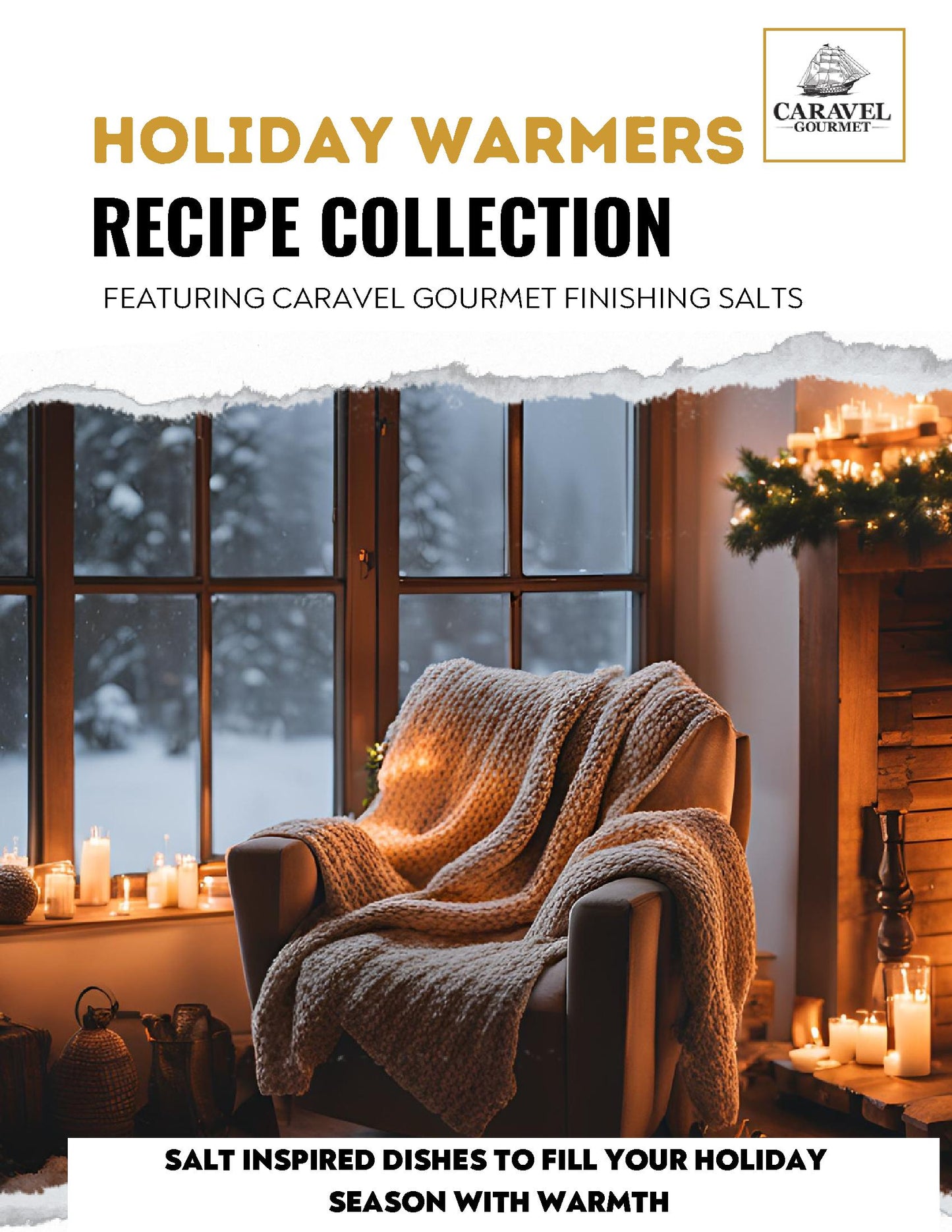 The Salty Chef - Holiday Warmers - Recipe Collection